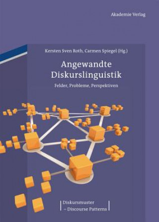 Книга Angewandte Diskurslinguistik Kersten S. Roth