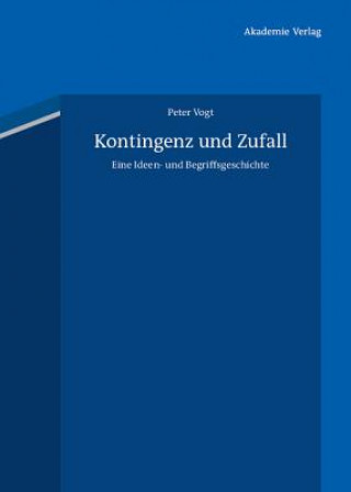 Book Kontingenz und Zufall Peter Vogt