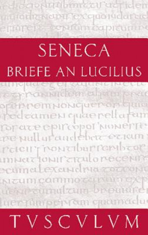 Kniha Lucius Annaeus Seneca: Epistulae morales ad Lucilium / Briefe an Lucilius. Band II. Bd.2 eneca