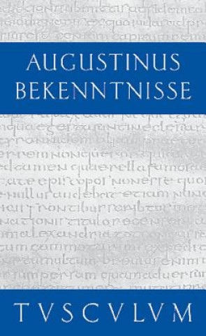 Könyv Bekenntnisse / Confessiones Aurelius Augustinus
