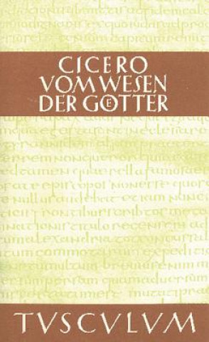 Könyv Vom Wesen der Götter. De natura deorum icero