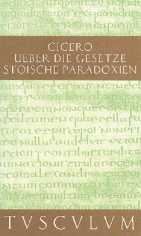 Libro De legibus / UEber die Gesetze icero