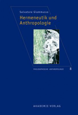 Carte Hermeneutik und Anthropologie Salvatore Giammusso