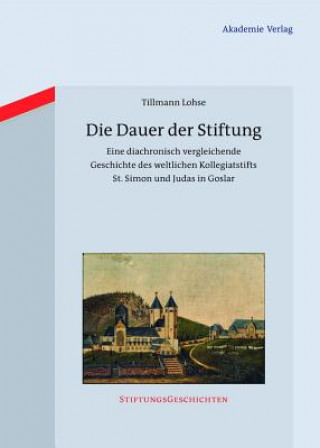 Könyv Die Dauer der Stiftung Tillmann Lohse
