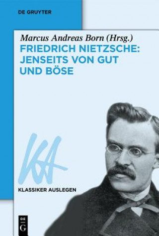 Carte Friedrich Nietzsche: Jenseits von Gut und Böse Marcus A. Born