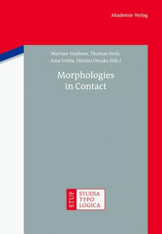 Kniha Morphologies in Contact Martine Vanhove