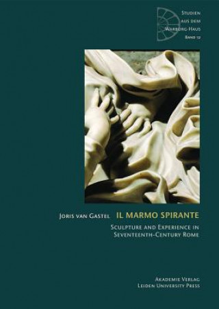 Könyv Il Marmo spirante Joris Van Gastel