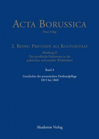 Knjiga Geschichte der preussischen Denkmalpflege 1815 bis 1860 Wolfgang Neugebauer