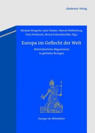 Książka Europa im Geflecht der Welt Michael Borgolte