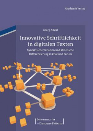 Buch Innovative Schriftlichkeit in digitalen Texten Georg Albert