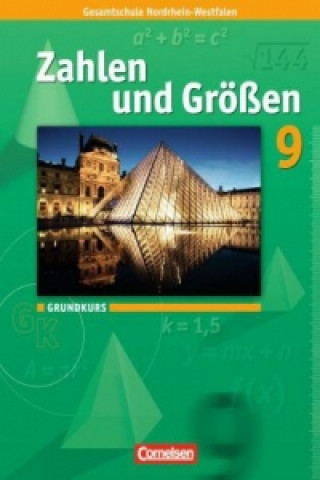 Książka Zahlen und Größen - Kernlehrpläne Gesamtschule Nordrhein-Westfalen - 9. Schuljahr - Grundkurs Reinhold Koullen