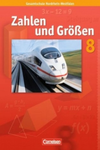 Carte Zahlen und Größen - Kernlehrpläne Gesamtschule Nordrhein-Westfalen - 8. Schuljahr Henning Heske