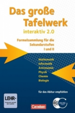Kniha Das große Tafelwerk interaktiv 2.0 - Formelsammlung für die Sekundarstufen I und II - Allgemeine Ausgabe (außer Niedersachsen und Bayern) Andreas Gramm