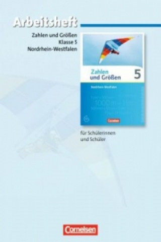 Kniha Zahlen und Größen - Nordrhein-Westfalen Kernlehrpläne - Ausgabe 2013 - 5. Schuljahr Ilona Gabriel