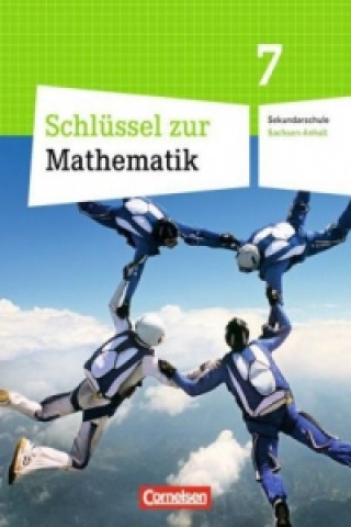 Könyv Schlüssel zur Mathematik - Sekundarschule Sachsen-Anhalt - 7. Schuljahr 