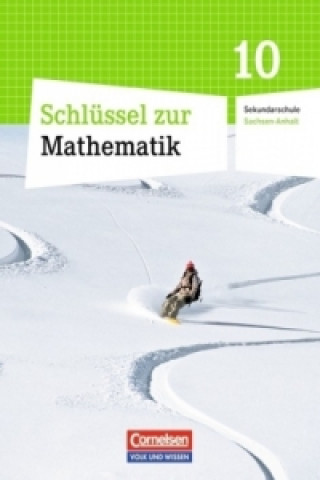 Книга Schlüssel zur Mathematik - Sekundarschule Sachsen-Anhalt - 10. Schuljahr Ilona Gabriel