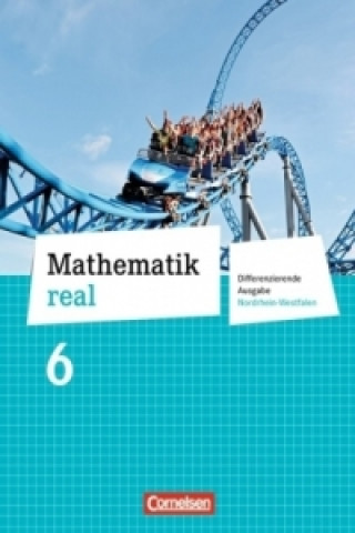Kniha Mathematik real - Differenzierende Ausgabe Nordrhein-Westfalen - 6. Schuljahr Rainer Zillgens