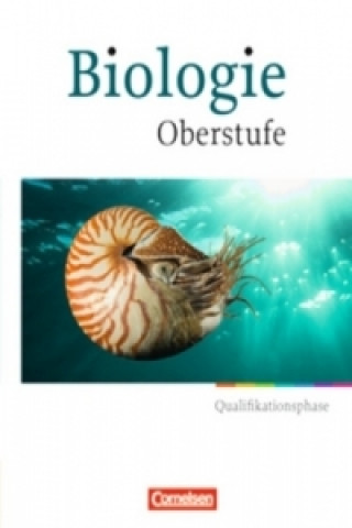 Könyv Biologie Oberstufe - Hessen und Nordrhein-Westfalen - Qualifikationsphase Ulrich Weber