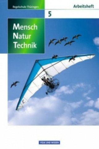 Kniha Mensch - Natur - Technik - Regelschule Thüringen - 5. Schuljahr Elke Göbel