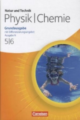 Knjiga Natur und Technik - Physik/Chemie: Grundausgabe mit Differenzierungsangebot - Ausgabe N - 5./6. Schuljahr Siegfried Bresler