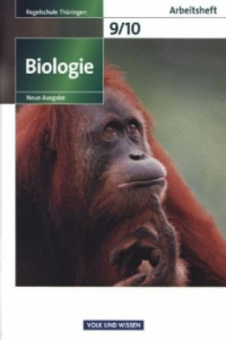 Carte Biologie - Ausgabe Volk und Wissen - Regelschule Thüringen - Neue Ausgabe - 9./10. Schuljahr Rainer Dieckmann