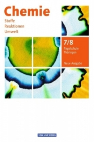 Książka Chemie: Stoffe - Reaktionen - Umwelt (Neue Ausgabe) - Regelschule Thüringen - 7./8. Schuljahr Barbara Arndt