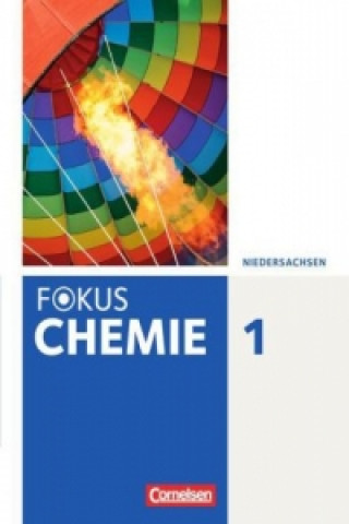Książka Fokus Chemie - Neubearbeitung - Gymnasium Niedersachsen - Band 1 Karin Arnold