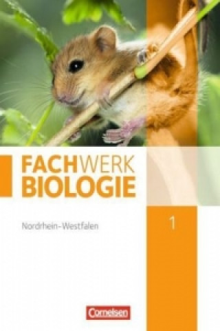 Книга Fachwerk Biologie - Nordrhein-Westfalen 2013 - Band 1 Anke Form