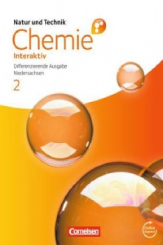 Carte Natur und Technik - Chemie interaktiv: Differenzierende Ausgabe - Niedersachsen - Band 2: 9./10. Schuljahr Claus Bolte