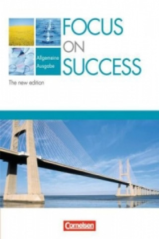 Könyv Focus on Success - The new edition - Allgemeine Ausgabe - B1/B2 David Clarke