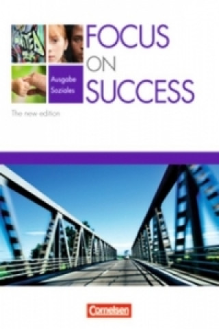 Book Focus on Success - The new edition - Soziales - B1/B2 David Clarke