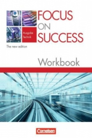 Carte Focus on Success - The new edition - Technik - B1/B2 David Clarke