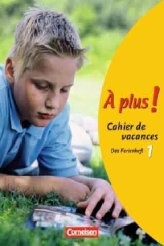 Könyv À plus ! - Französisch als 1. und 2. Fremdsprache - Ausgabe 2004 - Band 1 Catherine Jorißen