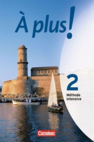 Buch À plus ! Méthode intensive - Band 2 