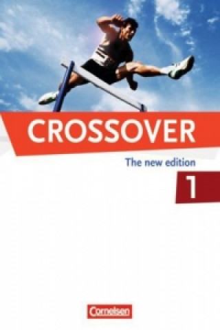 Könyv Crossover - The New Edition - B1/B2: Band 1 - 11. Schuljahr Kenneth Thomson