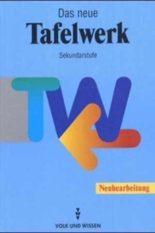 Kniha Das Tafelwerk - Formelsammlung für die Sekundarstufe I - Ausgabe 1998 