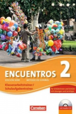 Książka Encuentros - Método de Español - Spanisch als 3. Fremdsprache - Ausgabe 2010 - Band 2 Christine Weber-Bleyle