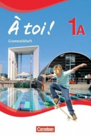 Książka À toi ! - Fünfbändige Ausgabe 2012 - Band 1A Gertraud Gregor