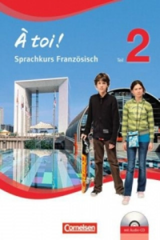 Book À toi ! - Sprachkurs Französisch - Teil 2 Gertraud Gregor