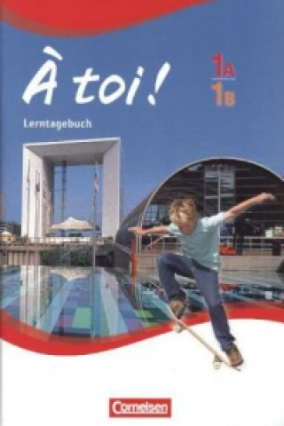 Könyv À toi ! - Fünfbändige Ausgabe 2012 - Band 1A und 1B 