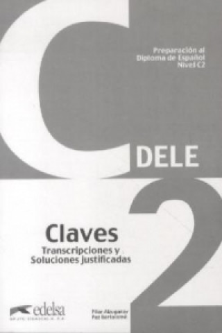 Könyv Nivel Superior C2, Claves, Neubearbeitung Pilar Alzugaray