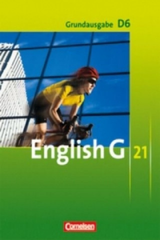 Carte English G 21 - Grundausgabe D - Band 6: 10. Schuljahr Claire Lamsdale