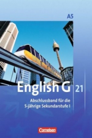 Carte English G 21 - Ausgabe A - Abschlussband 5: 9. Schuljahr - 5-jährige Sekundarstufe I Jörg Rademacher