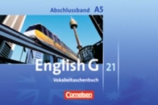 Книга English G 21 - Ausgabe A - Abschlussband 5: 9. Schuljahr - 5-jährige Sekundarstufe I Hellmut Schwarz