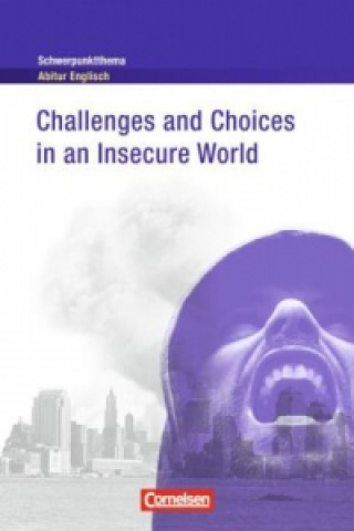 Könyv Challenges and Choices in an Insecure World Paul Maloney