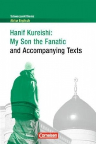 Kniha My Son the Fanatic and Accompanying Texts Hanif Kureishi
