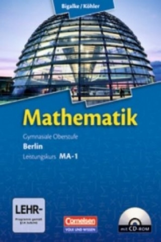 Carte Bigalke/Köhler: Mathematik - Berlin - Ausgabe 2010 - Leistungskurs 1. Halbjahr Anton Bigalke