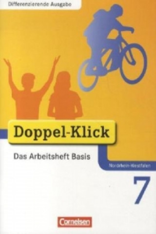 Книга Doppel-Klick - Das Sprach- und Lesebuch - Differenzierende Ausgabe Nordrhein-Westfalen - 7. Schuljahr Rainer Schremb