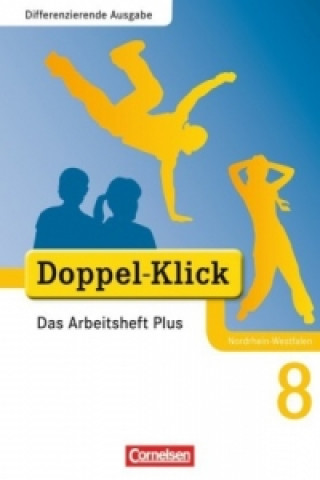 Książka Doppel-Klick - Das Sprach- und Lesebuch - Differenzierende Ausgabe Nordrhein-Westfalen - 8. Schuljahr Grit Adam