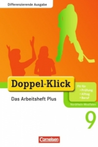 Kniha Doppel-Klick - Das Sprach- und Lesebuch - Differenzierende Ausgabe Nordrhein-Westfalen - 9. Schuljahr Grit Adam